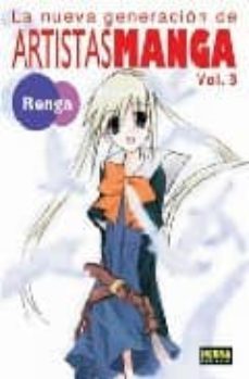 la nueva generacion de artistas manga: renga (vol. 3)-9788484318330