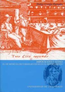 hipocrates latino: el de medicina de cornelio celso en el renacim iento-9788484482130