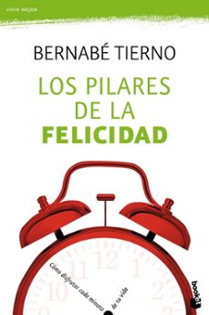 los pilares de la felicidad-bernabe tierno-9788484608530