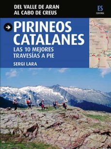 pirineos catalanes. las 10 mejores travesias a pie-9788484786030