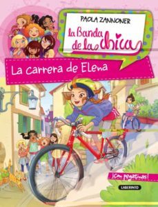 la carrera de elena (la banda de las chicas)-paola zannoner-9788484837930