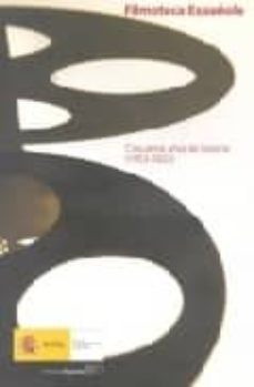 filmoteca española: cincuenta años de historia (1953-2003)-9788486877330