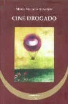 cine drogado-maria del carmen gonzalez velasco-9788487302930