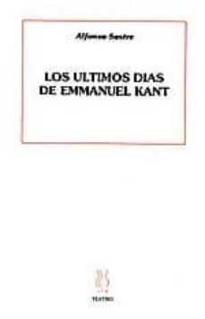 ultimos dias de emanuel kant-alfonso sastre-9788487524530