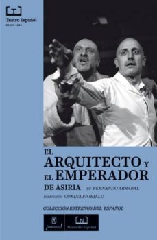 el arquitecto y el emperador de asiria-fernando arrabal-9788487744730