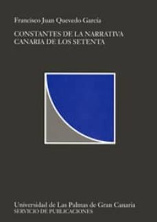 constantes de la narrativa canaria de los setenta-9788488412430