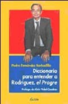 diccionario para entender a rodriguez, el progre-9788489779730
