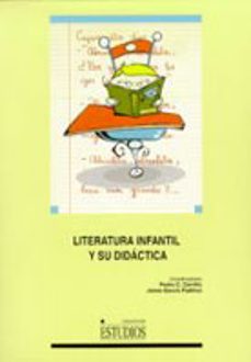 literatura infantil y su didactica-pedro c. cerrillo-jaime garcia padrino-9788489958630