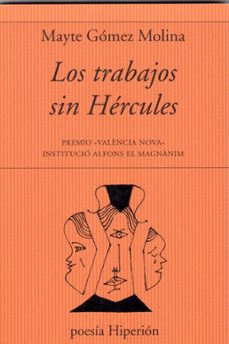 los trabajos sin hercules-mayte gomez molina-9788490022030