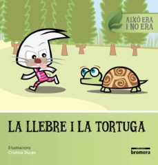 la llebre i la tortuga -valencia--9788490268230