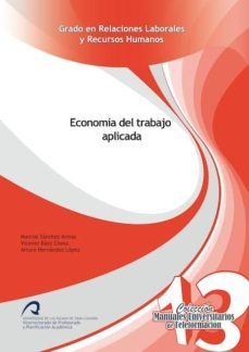 economia del trabajo aplicada-marcial sanchez armas-vicente baez chesa-arturo hernandez lopez-9788490420430