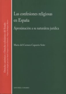 las confesiones religiosas en españa-maria del carmen caparros soler-9788490451830
