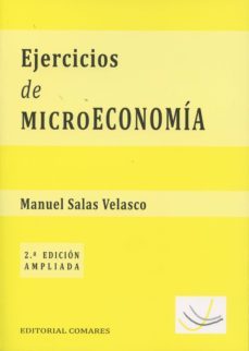 ejercicios de microeconomia-manuel salas velasco-9788490452530