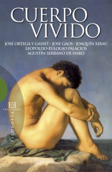 cuerpo vivido (ebook)-jose ortega y gasset-leopoldo eulogio palacios rodriguez-jose gaos y gonzalez pola-9788490553930