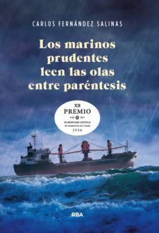 los marinos prudentes leen las olas entre parentesis (ebook)-carlos fernandez salinas-9788490567630