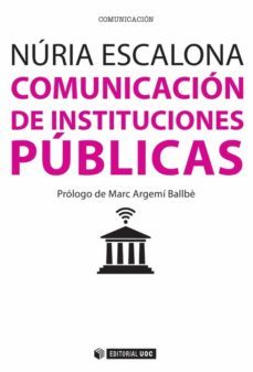 comunicacion de instituciones publicas-nuria escalona-9788490643730