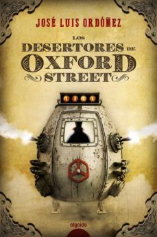 los desertores de oxford street-9788490678930