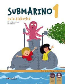 submarino 1: guia didactica-9788490811030