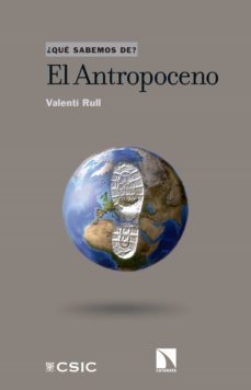 el antropoceno (ebook)-valenti rull-9788490974230