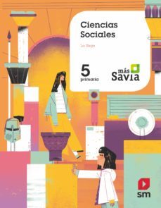 ciencias sociales 5º educacion primaria mas savia (rioja) cast ed 2018-9788491076230