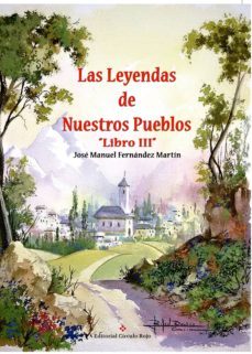 las leyendas de nuestros pueblos (ebook)-jose manuel fernandez martin-9788491152330
