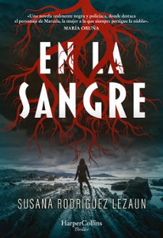 en la sangre (serie marcela piel de lobo 2)-susana rodriguez lezaun-9788491398530