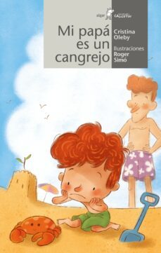 mi papa es un cangrejo-cristina oleby-9788491426530