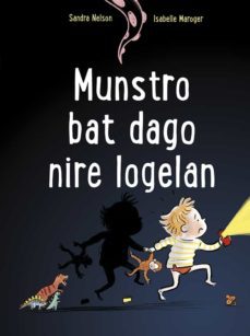 munstro bat dago nire logelan-sandra nelson-9788491454830