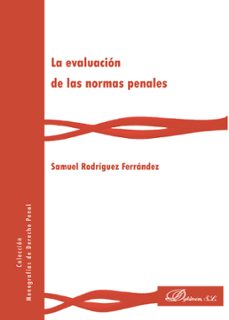 la evaluacion de las normas penales. (ebook)-9788491480730