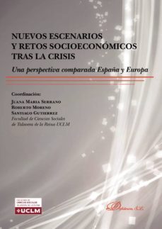 nuevos escenarios y retos socioeconomicos tras la crisis.una perspectiva comparada españa y europa (ebook)-santiago gutierrez-9788491484530