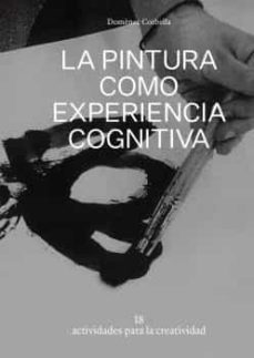 la pintura como experiencia cognitiva-domenec corbella i llobet-9788491687030