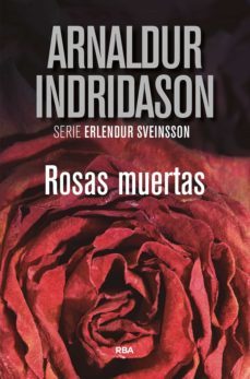 rosas muertas (ebook)-arnaldur indridason-9788491877530