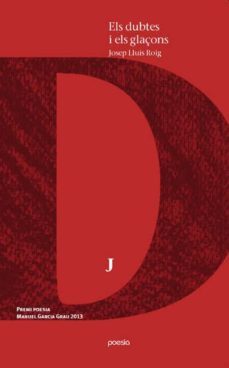 els dubtes i els glaçons-josep lluis roig-9788492435630