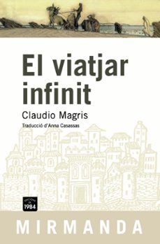 el viatjar infinit-claudio magris-9788492440030