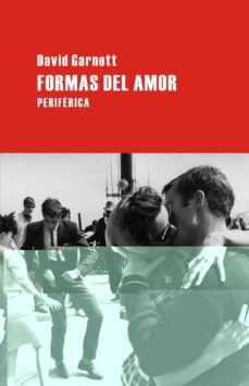 formas del amor-david garnett-9788492865130
