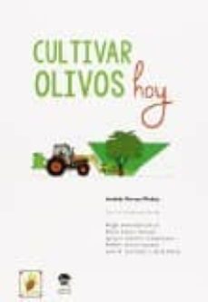 cultivar olivos hoy-andres porras piedra-9788492928330
