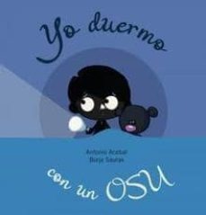yo duermo con un osu-antonio acebal-9788492964130