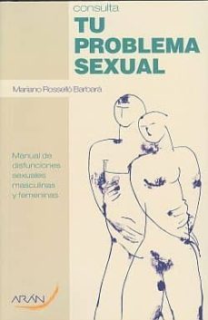 consulta tu problema sexual-mariano rossello barbara-julio fajardo herrero-9788492977130