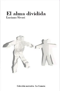 el alma dividida-luciano sivori-9788493451530