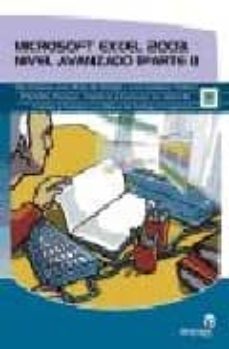 microsoft excel 2003: nivel avanzado (parte i)-9788493460730