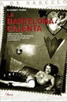 la barcelona calenta-elisabet parra-9788493601430