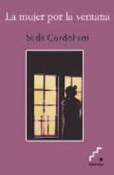 la mujer por la ventana-silda cordoliani-9788493639730