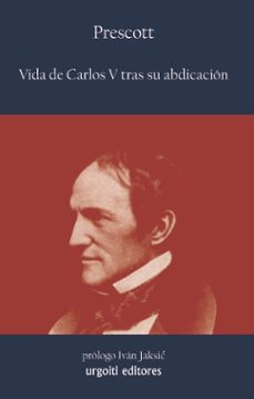 vida de carlos v tras su abdicacio + catalogo general-william h. prescott-9788493746230