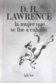 la mujer que se fue a caballo-d.h. lawrence-9788493856830