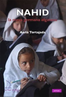 nahid. la meva germana afganesa-anna tortajada-9788494006630
