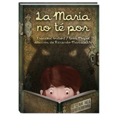 la maria no te por-francesc gisbert-dani miquel antich-9788494154430