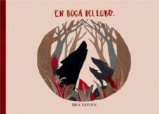 en boca del lobo-iria fafian-9788494189630