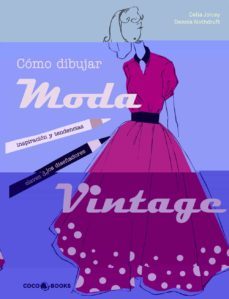 como dibujar moda vintage-9788494316630