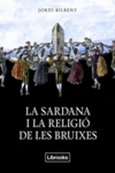 la sardana i la religio de les bruixes-9788494338830
