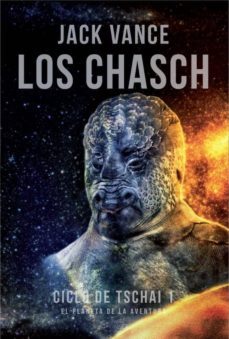 los chasch: ciclo de tschai nº 1-jack vance-9788494532030
